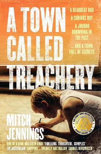 Cover image for A Town Called Treachery: A gripping, big hearted new small town crime thriller from an exciting debut author, for fans of Benjamin Stevenson and Ma