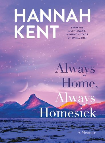 Cover image for Always Home, Always Homesick