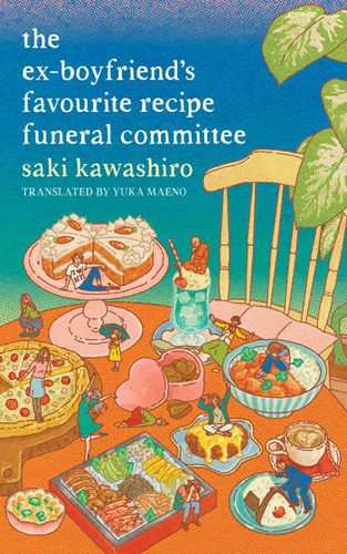 Cover image for The Ex-Boyfriend's Favourite Recipe Funeral Committee